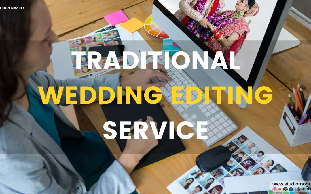 Traditional Wedding Editing Service
