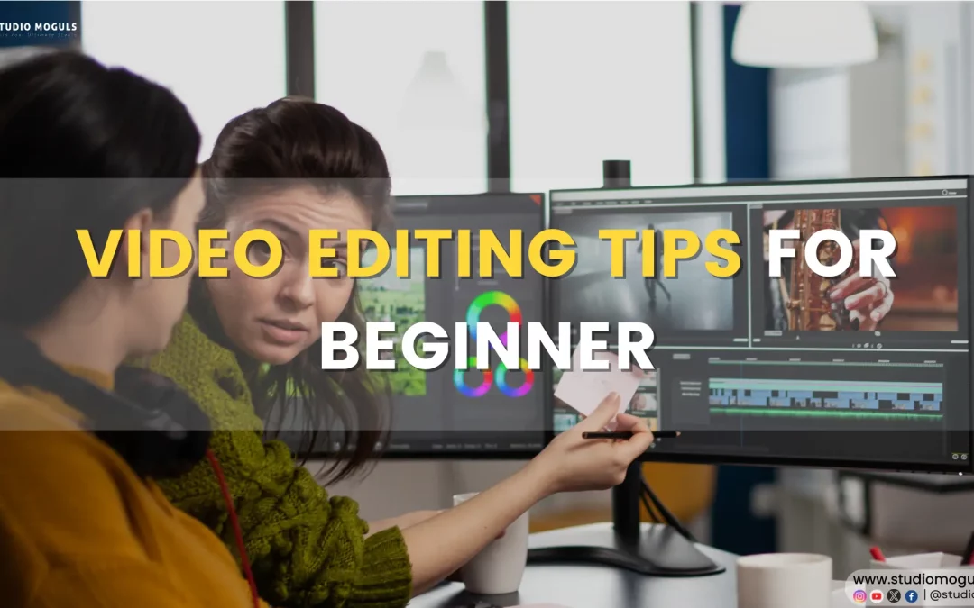 Video Editing Tips for Beginner